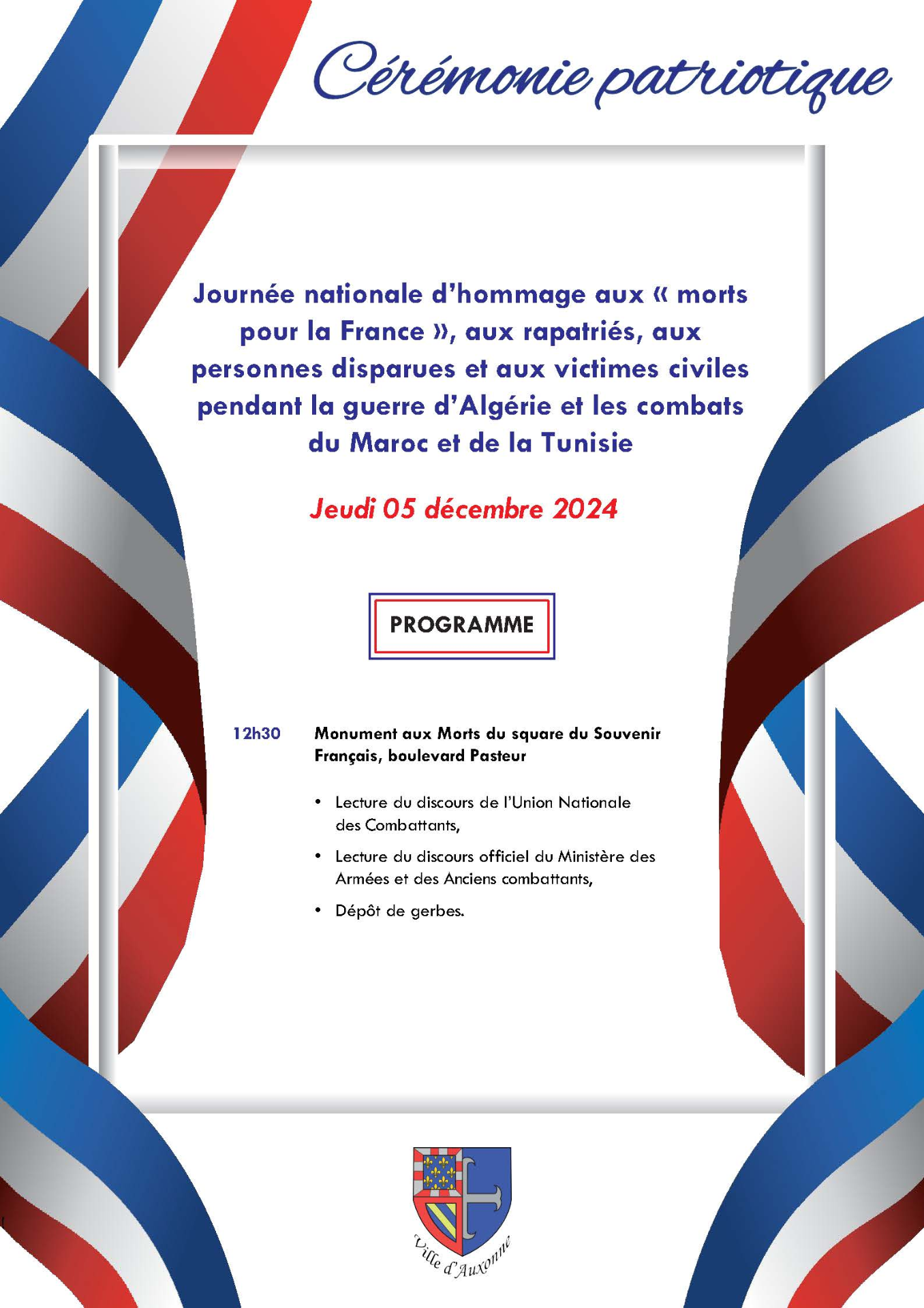 hommage aux "morts pour la France », aux rapatriés, aux personnes disparues et aux victimes civiles pendant la guerre d’Algérie et les combats du Maroc et de la Tunisie